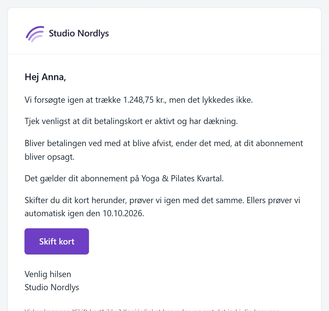 Rykkermail fra Studio Nordlys til en kunde, hvis betaling på 1.248,75 kr. ikke gik igennem: hvornår der prøves igen, og en knap til at skifte kort.